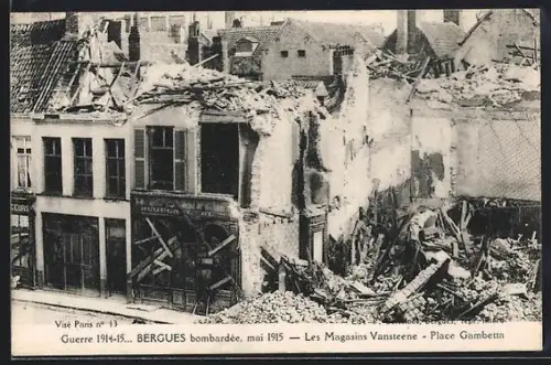 AK Bergues, Guerre 1914-15, Les Magasins Vansteene, Place Gambetta