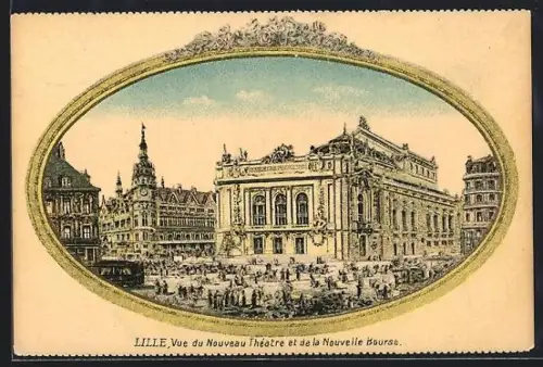 Künstler-AK Lille, vue du Nouveau Théâtre et de la Nouvelle Bourse, Strassenbahn, Passepartout