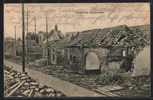 AK Fromelles, Hauptstrasse mit zerstörten Häusern