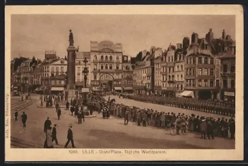 AK Lille, Grand`Place, Tägliche Wachtparade