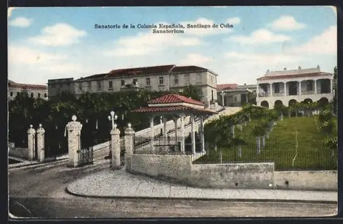 AK Santiago de Cuba, Sanatorio de la Colonia Espanola