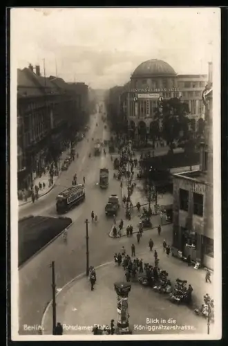 AK Berlin, Hotel Kempinski Haus Vaterland am Potsdamer Platz und Blick in die Königgrätzerstrasse mit Strassenbahn