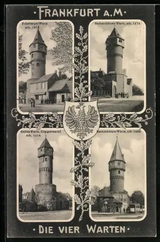 AK Frankfurt a. M., Friedberger Warte, Sachsenhäuser Warte, Gallus Warte, Bockenheimer Warte