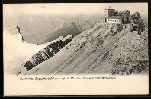 AK Münchner Haus, Westlicher Zugspitzgipfel mit Hochobservatorium