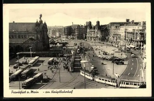 AK Frankfurt a. Main, Strassenbahnen vor dem Hauptbahnhof