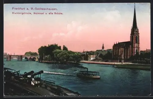 AK Frankfurt a. M.-Sachsenhausen, Dreikönigskirche, Maininsel u. alte Brücke