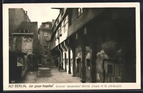 AK Alt-Berlin, Handelshof Der grosse Krögelhof