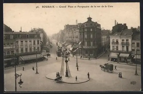 AK Roubaix, Grand` Place et Perspective de la rue de la Gare