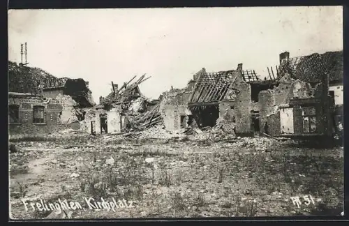 AK Frelinghien, Kirchplatz in Trümmern