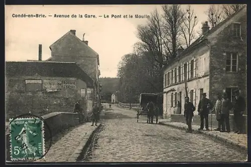 AK Condé-en-Brie, Avenue de la Gare, Le Pont et le Moulin