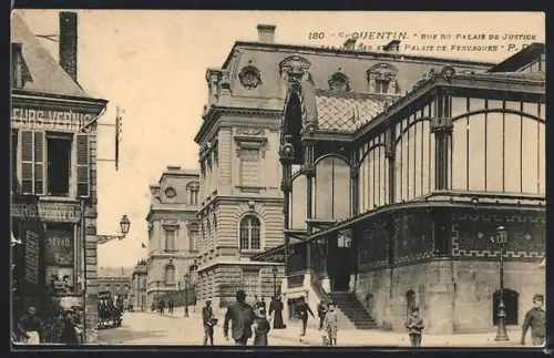 AK St-Quentin, Rue du Palais de Justice et Palais de Fervaques