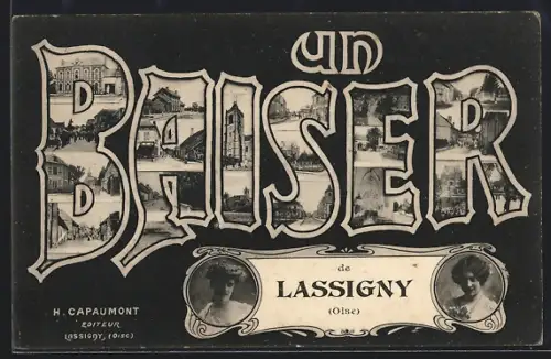 AK Lassigny /Oise, Un baiser de Lassigny avec scènes locales et portraits féminins