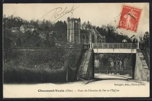 AK Chaumont-Vexin /Oise, Pont du Chemin de Fer et l`Église