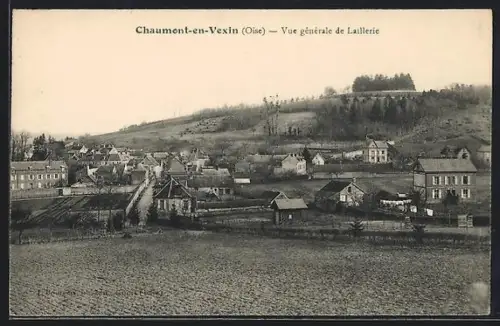 AK Chaumont-en-Vexin /Oise, Vue générale de Laillerie