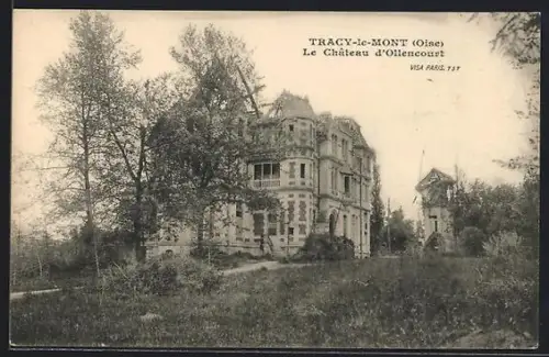 AK Tracy-le-Mont /Oise, Le Château d`Ollencourt