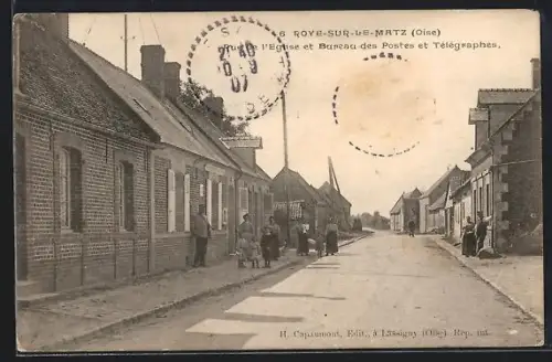 AK Roye-sur-le-Matz, L`Église et Bureau des Postes et Télégraphes