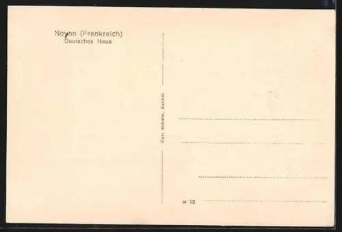 AK Noyon, Deutsches Haus avec soldats et civils devant le bâtiment