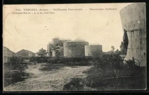 AK Venizel /Aisne, Raffinerie Desmarais, La Guerre 1914-18