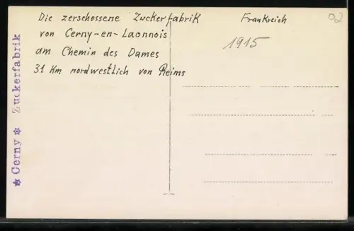 Foto-AK Cerny-en-Laonnois, La sucrerie détruite au Chemin des Dames