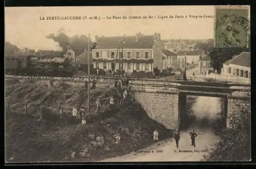 AK La Ferté-Gaucher /S.-et-M., Le Pont du chemin de fer, Ligne de Paris à Vitry-le-Francois
