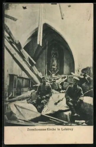 AK Leintrey, Église détruite avec des soldats à l`intérieur