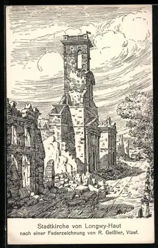 Künstler-AK Longwy-Haut, Église en ruines