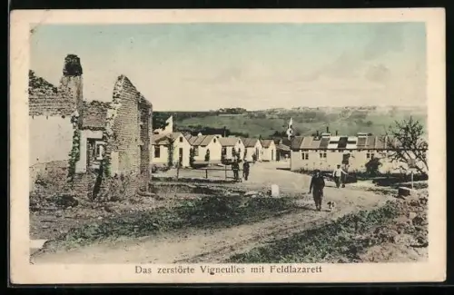 AK Vigneulles, Vue des ruines avec hôpital de campagne