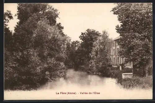 AK La Fère /Aisne, Vallée de l`Oise