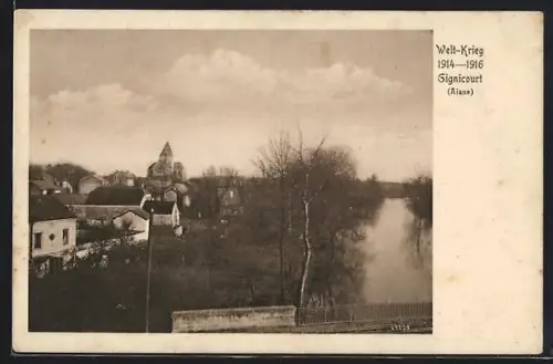 AK Gignicourt /Aisne, Vue du village et de la rivière pendant la Première Guerre mondiale
