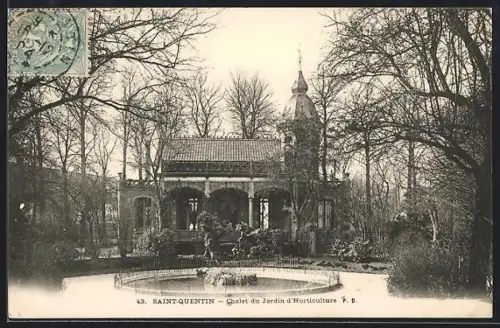AK Saint-Quentin, Chalet du Jardin d`Horticulture