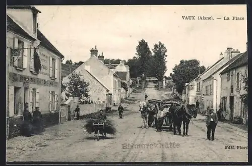 AK Vaux /Aisne, La Place avec chevaux et villageois