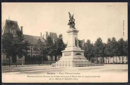 AK Sedan, Monument Place d`Alsace-Lorraine en hommage aux soldats morts pour la Patrie en 1870