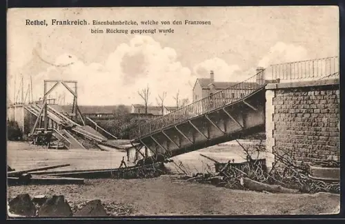 AK Rethel, Pont de chemin de fer détruit par les Francais lors de la retraite