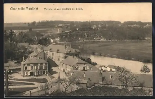 AK Charleville-Moulinet, Verrerie et Vue générale de Belair