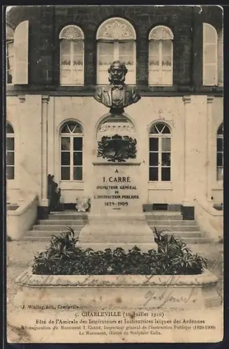 AK Charleville, Monument à I. Carré, Inspecteur Général de l`Instruction Publique