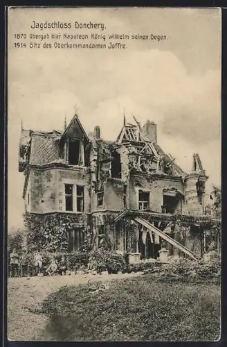 AK Donchery, Jagdschloss 1870 et 1914, résidence historique de Napoléon et Joffre