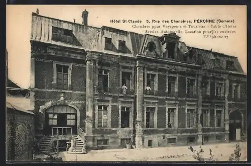 AK Péronne /Somme, Hôtel St Claude, Rue des Chanoines, services pour voyageurs et touristes