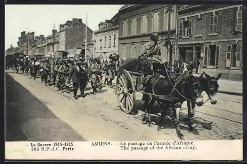 AK Amiens, Le passage de l`armée d`Afrique pendant la Guerre 1914-1915