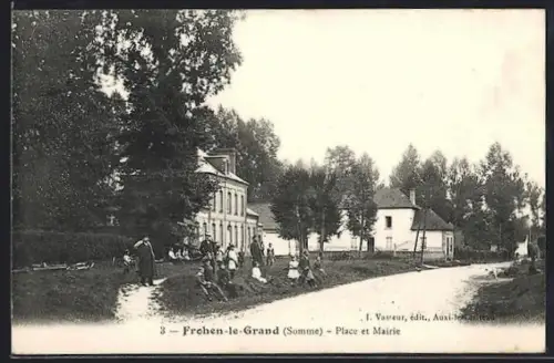 AK Frohen-le-Grand /Somme, Place et Mairie