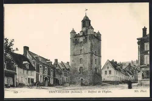 AK Saint-Riquier /Somme, Beffroi de l`Église