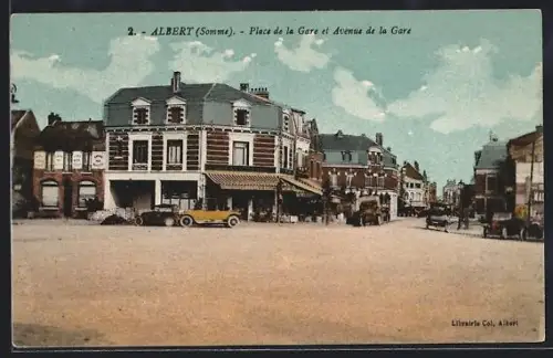 AK Albert /Somme, Place de la Gare et Avenue de la Gare