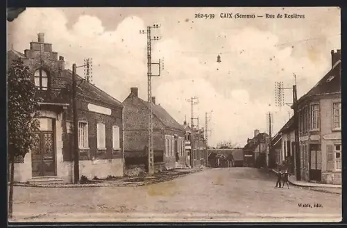 AK Caix /Somme, Rue de Rosières