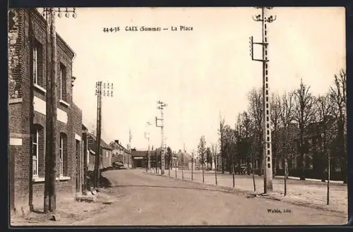 AK Caix /Somme, La Place