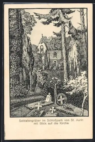 Künstler-AK St. Aurin, Tombes de soldats dans le parc du château avec vue sur l`église