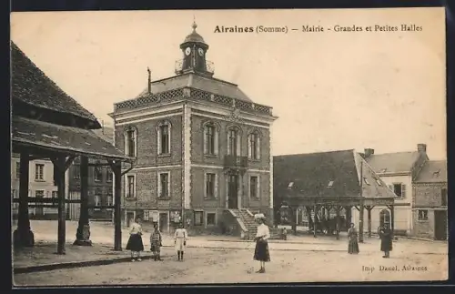 AK Airaines /Somme, Mairie, Grandes et Petites Halles