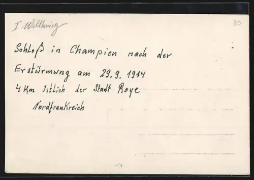 Foto-AK Champien, Château en ruines après l`assaut du 29.9.1914