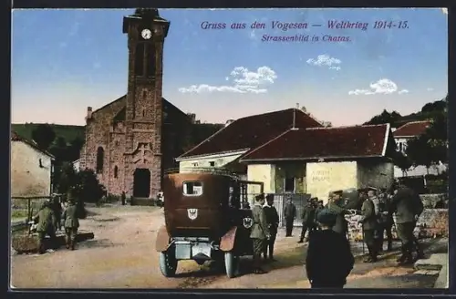 AK Chatas, Scène de rue avec église et soldats pendant la guerre mondiale 1914-15