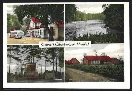 AK Tewel /Lüneburger Heide, Gasthaus H. Lemmermann, Butenmühlenteich, Ehrenmal, Schule