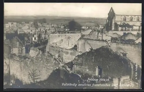 AK Somme-Py, Vollständig zerstörtes Dorf 1914 /15