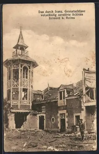 AK Brimont /Reims, Château détruit par des tirs d`obus francais